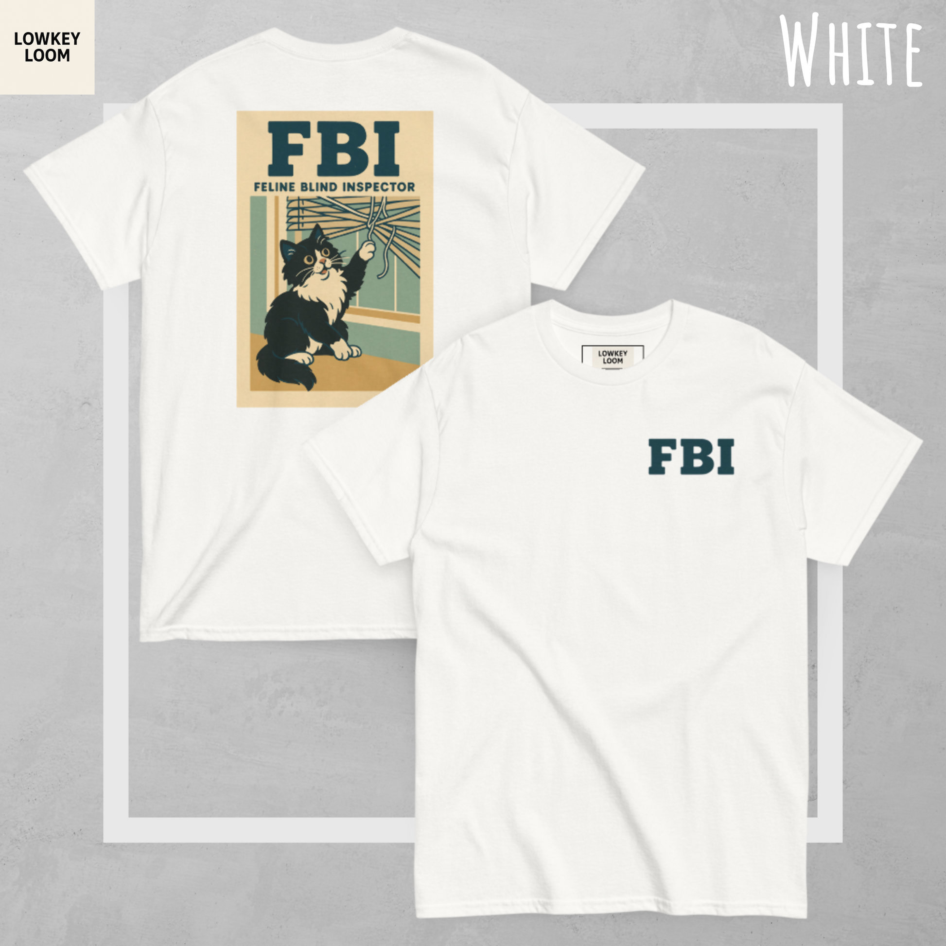 FBI – Feline Blind Inspector Tee